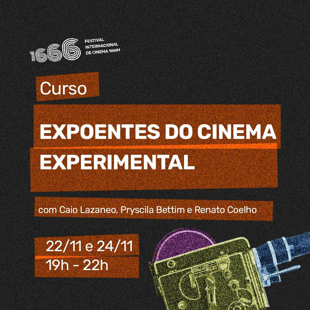 Leia mais sobre o artigo CURSO “Expoentes do Cinema Experimental”